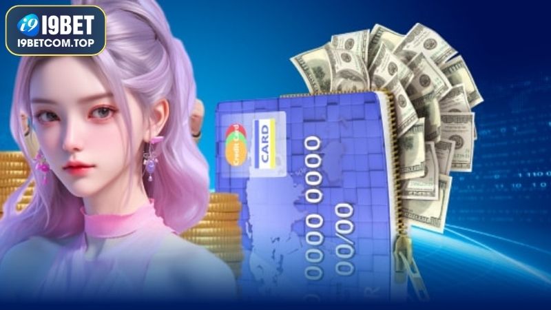 Các phương thức nạp tiền đang được I9BET hỗ trợ